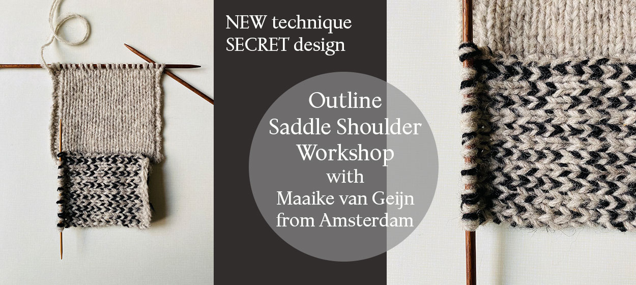 NEW: Outline Saddle Shoulder Workshop with Maaike van Geijn from Amsterdam