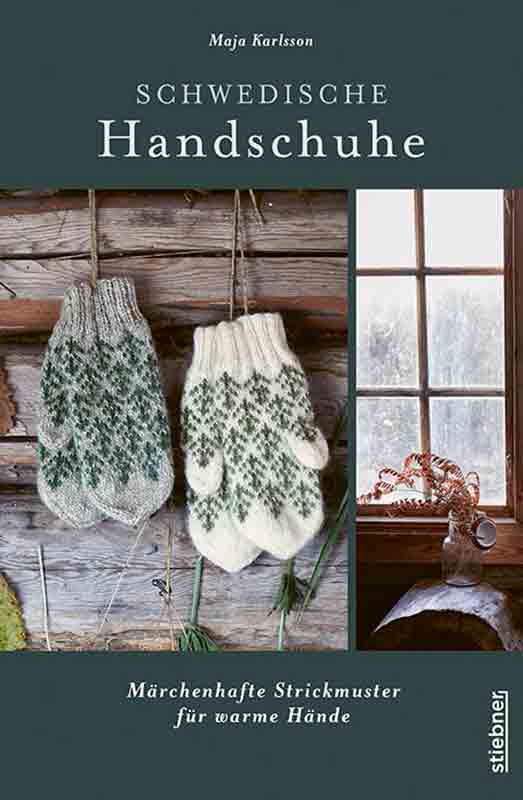 Schwedische Handschuhe stricken, Maja Karlsson